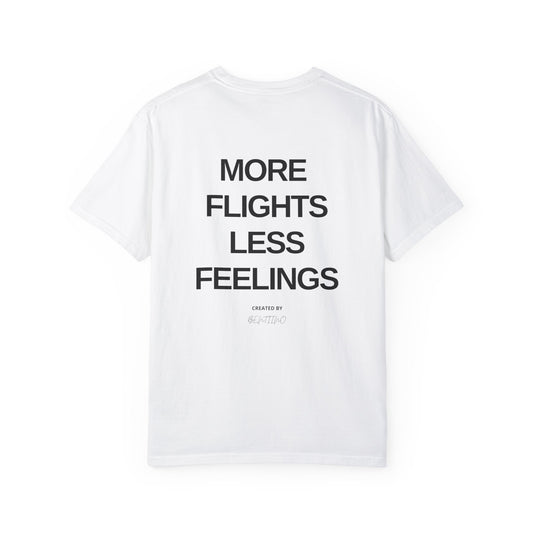 T-shirt "more flights, less feelings"